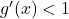 \abs{g'(x)} < 1
