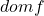 dom f